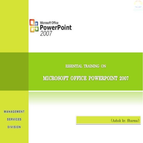 Essential training on microsoft office power point 2007