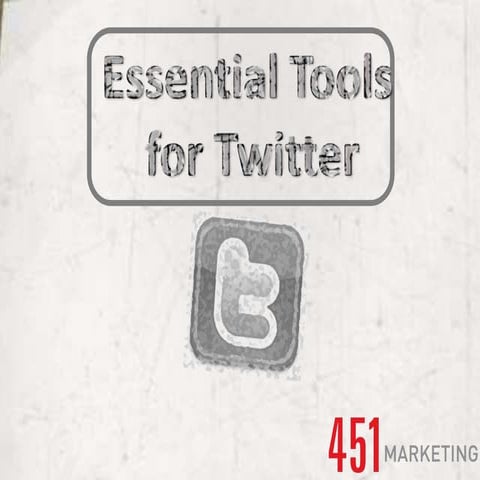 Essential twitter tools