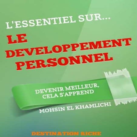 Essentiel sur le developpement personnel