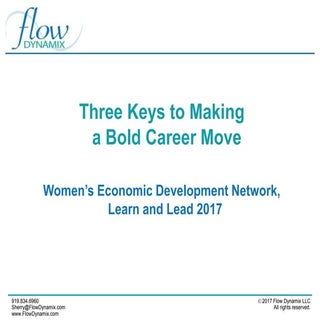 Three Keys to Making a Bold Career ...
