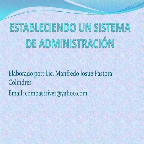 Estableciendo un sistema de administración