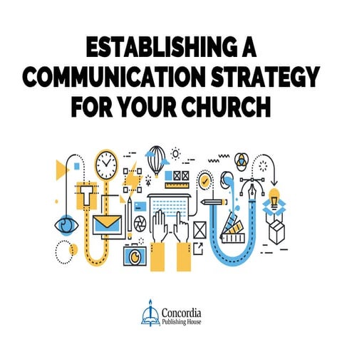 Establishing a Communication Strategy for Your Church