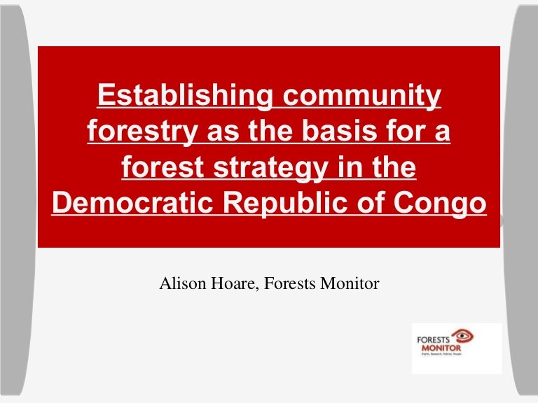 thumbnail of  Establishing community forestry as the basis for a forest strategy in the Democratic Republic of Congo