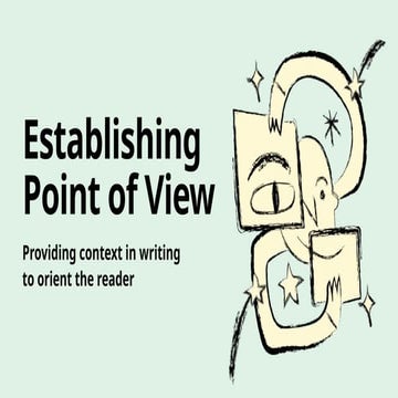 Establishing Point of View Education Presentation in Handdrawn - Illustration...