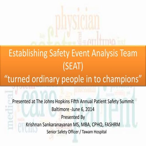 Establishing safety event analysis team seat turned ordinary people in to champions