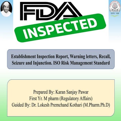 Establishment Inspection Report, Warning letters, Recall, Seizure and ...