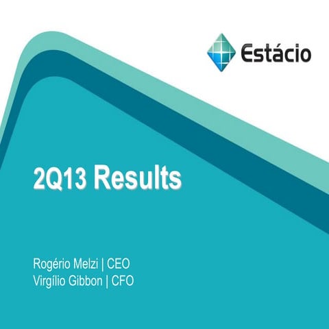 Estácio: 2Q13 Conference Call Presentation