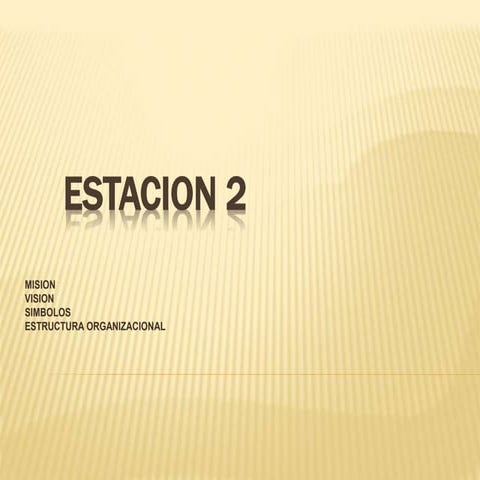Estacion 2