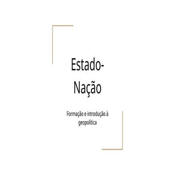 Formação do Estado-Nação e Significados das Bandeiras na Geopolítica | PPTX