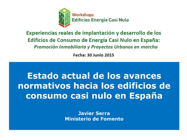 Estado actual de los avances normativos hacia los edificios de consumo casi n...