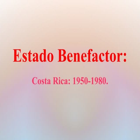 El Estado Benefactor (1950-80).