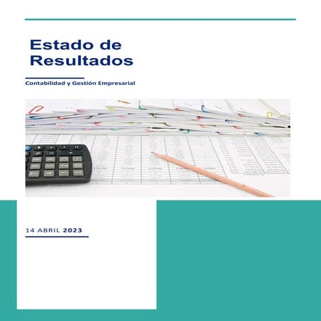 ESTADO DE RESULTADOS CONTABILIDAD FINANCIERA | PDF