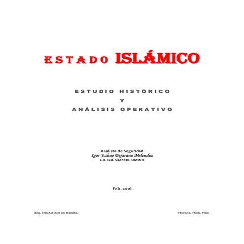 ESTADO ISLÁMICO. ESTUDIO HISTÓRICO Y ANÁLISIS OPERATIVO