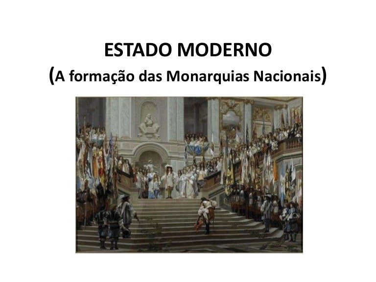 O Que É O Estado Moderno E Seus Diferentes Modelos – LENB