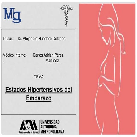 Estados hipertensivos del embarazo