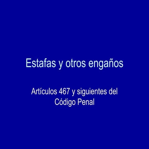 Estafas y otros engaños