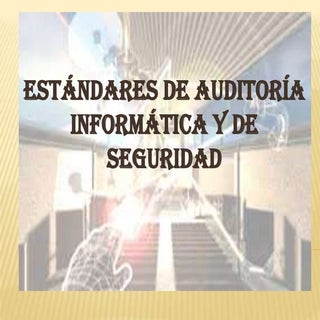 Estandares de auditoria