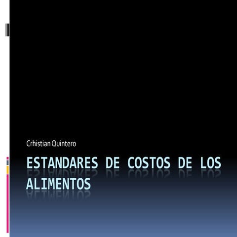 Estandares de costos de los alimentos