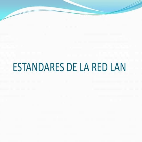 Estandares de la red lan