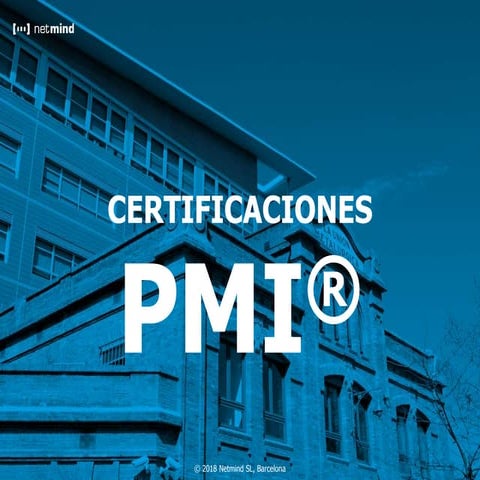 CERTIFICACIONES PMI®
