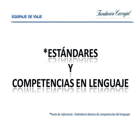 Estándares básicos de competencias en lenguaje | PPTX