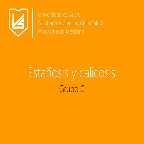 Estañosis y calicosis