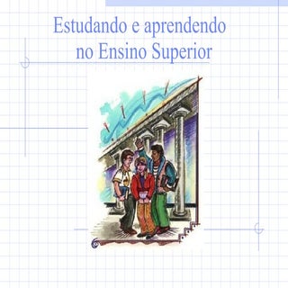 Estudar e Aprender na Universidade