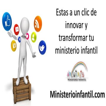 Estas a un clik de innovar y transformar tu ministerio infantil
