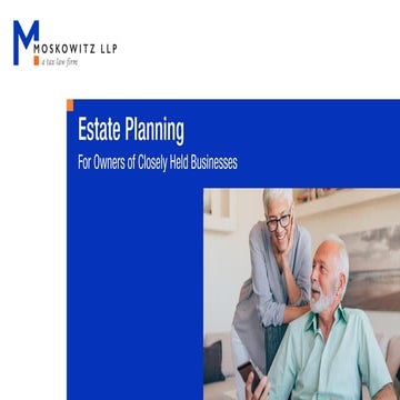 Estate Planning for Owners of Closely-Held Businesses