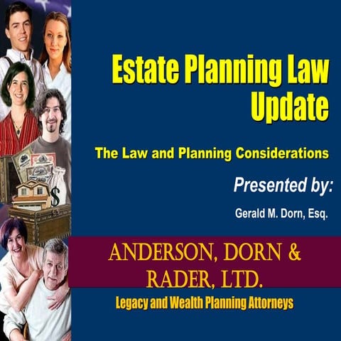 Estate Planning Law Update: The Law and Planning Considerations