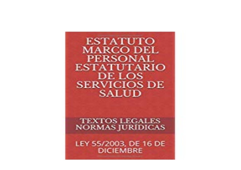 hardcover_ ESTATUTO MARCO DEL PERSONAL ESTATUTARIO DE LOS SERVICIOS