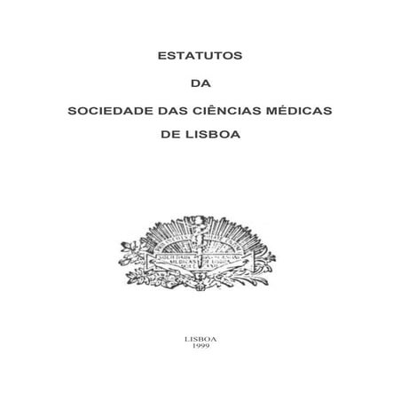 Estatutos da Sociedade das Ciências Médicas de Lisboa