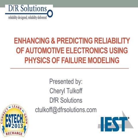 Enhancing & Predicting Auto Reliability Using Physics of Failure Software Mod...