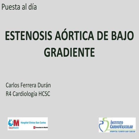 Estenosis Aórtica de Bajo Gradiente