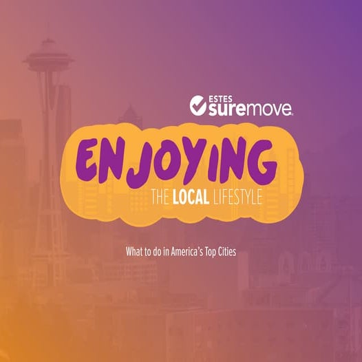 Estes SureMove: Enjoying America Like a Local