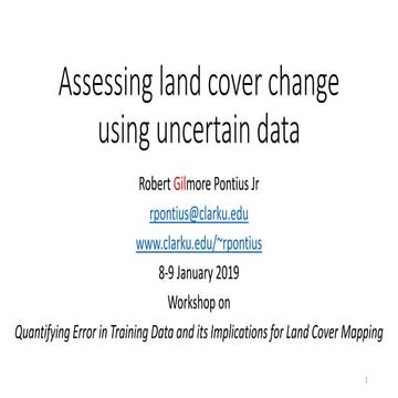 Assessing Land Cover Change using Uncertain Data