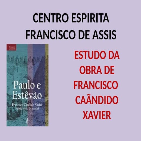 Estudo sobre o Livro  Paulo e Estevão.pptx