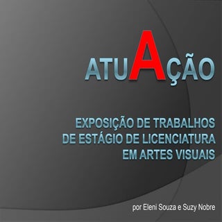 Estágio Supervisionado em Artes Vis...