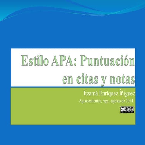 Estilo APA. Puntuación en citas y notas