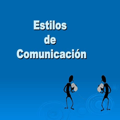 Estilos De ComunicacióN