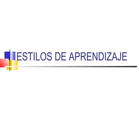 Estilos de aprendizaje[1] 11 12 sep