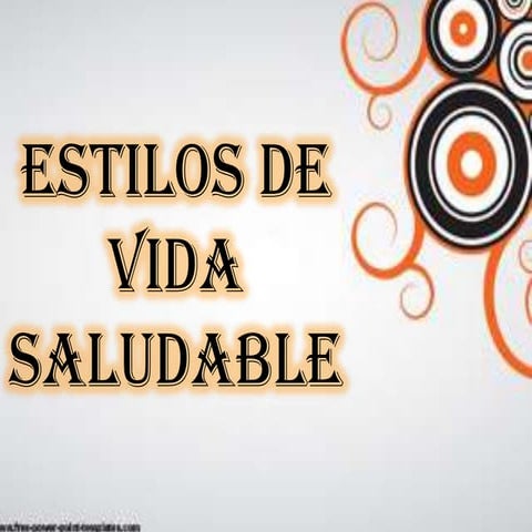 Estilos de vida saludables