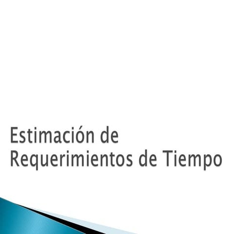 Estimación de requerimientos_de_tiempo