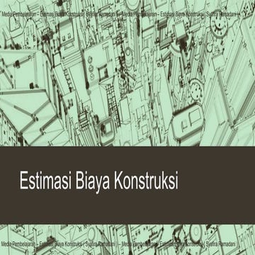 Estimasi biaya konstruksi | PPTX