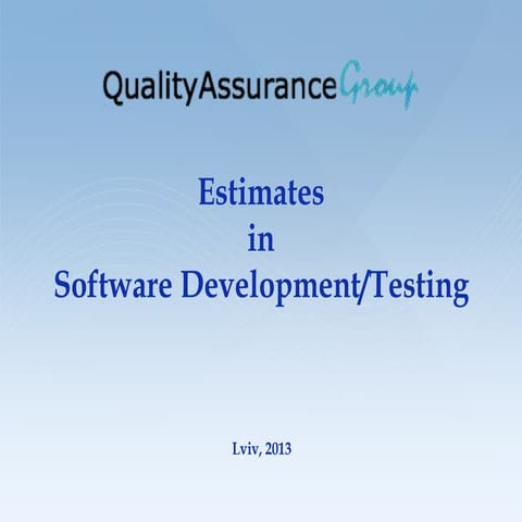 Estimates in Software Development and Testing | PPT