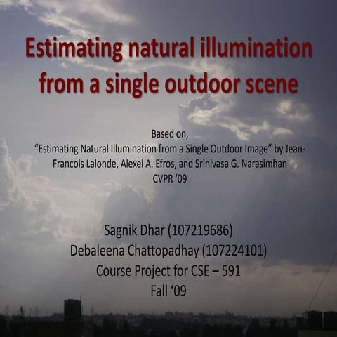 Estimating natural illumination from a single outdoor scene   final