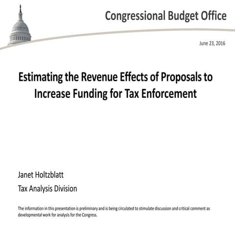 Estimating the Revenue Effects of Proposals to Increase Funding for Tax Enfor...