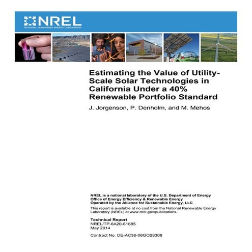 Estimating the Value of Utility Scale Solar Technologies in California Under ...