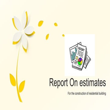 Report of an estimation