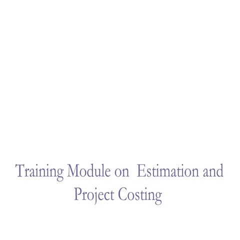Estimation and project costing training module